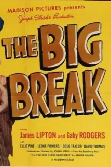 The Big Break