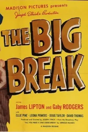 The Big Break