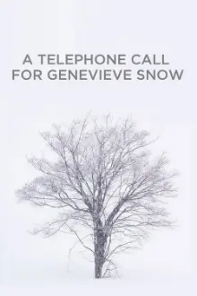 A Telephone Call for Genevieve Snow