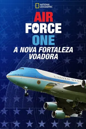 Air Force One: A Nova Fortaleza Voadora