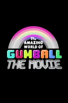 The Amazing World of Gumball: The Movie!