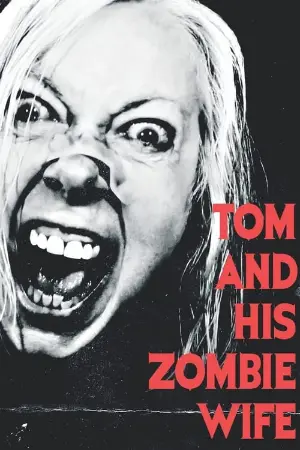 Tom and His Zombie Wife