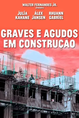 Graves e Agudos em Construção