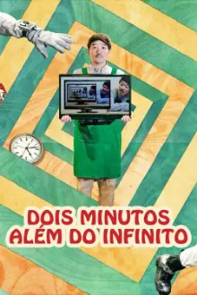 Dois Minutos Além do Infinito