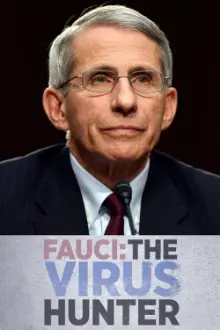 Fauci: The Virus Hunter