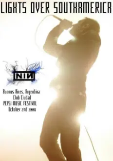 Nine Inch Nails - Lights Over South America