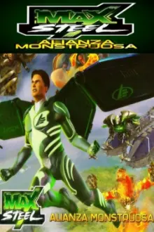 Max Steel: A Aliança Monstruosa