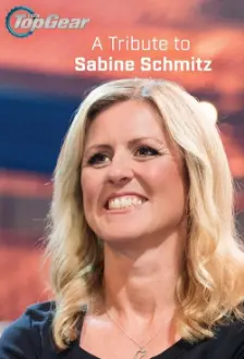 Top Gear: A Tribute to Sabine Schmitz