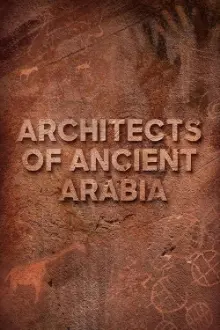 Architects of Ancient Arabia