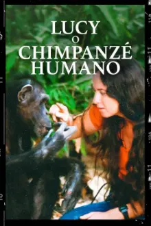 Lucy, O Chimpanzé Humano