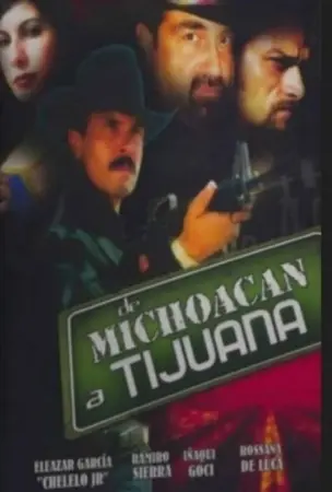 De Michoacán a Tijuana