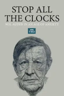 Stop All the Clocks: W.H. Auden in an Age of Anxiety