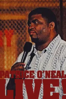 Patrice O'Neal: Live!