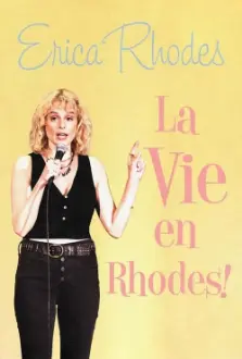 Erica Rhodes: La Vie en Rhodes