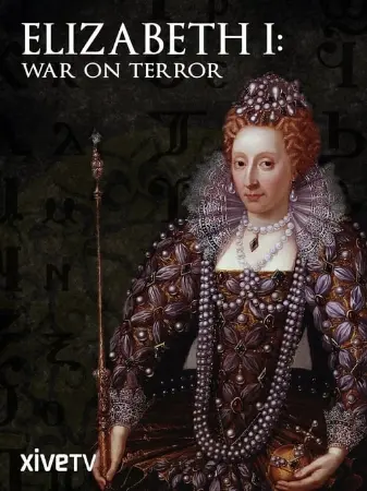 Elizabeth I: War on Terror