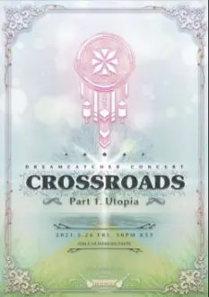 Dreamcatcher [Crossroads: Part 1. Utopia]