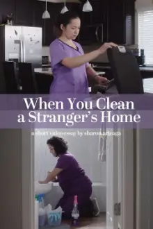 When You Clean a Stranger's Home