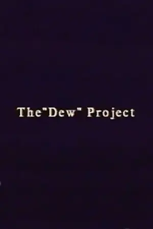 The “Dew” Project