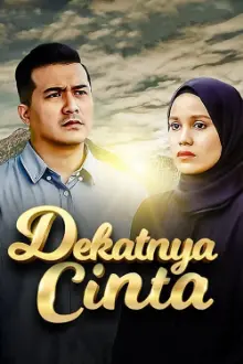 Dekatnya Cinta