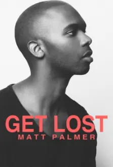 Get Lost: A Visual EP from Matt Palmer