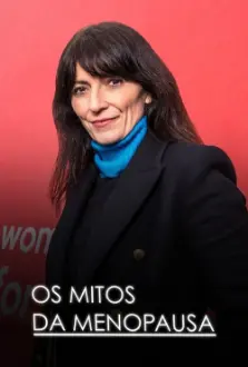 Os Mitos Da Menopausa