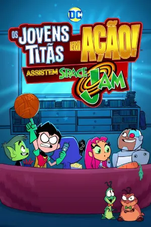 Os Jovens Titãs Assistem A Space Jam