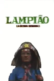 Lampião (A Última Semana)