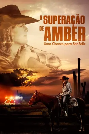 A Superação de Amber: Uma Chance para Ser Feliz