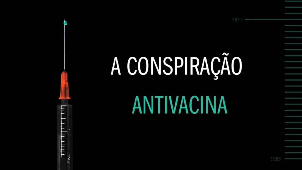 A Conspiração Antivacina