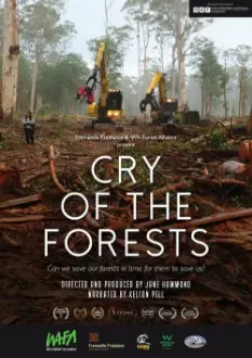 Cry of the Forests - A Western Australian Story