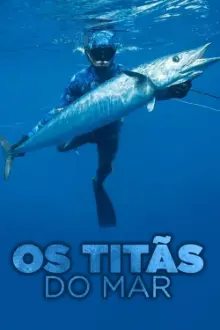 Os Titãs do Mar