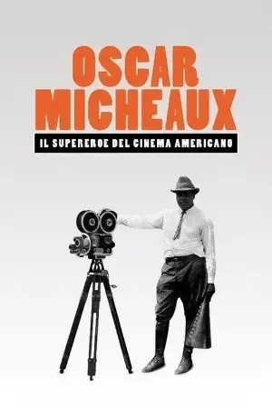 Oscar Micheaux: The Superhero of Black Filmmaking