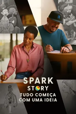 Spark Story: Tudo Começa com uma Ideia