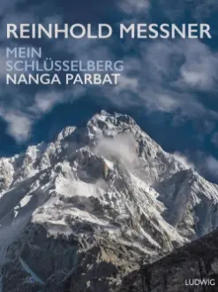 Nanga Parbat - Mein Schlüsselberg