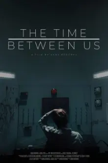 The Time Between Us