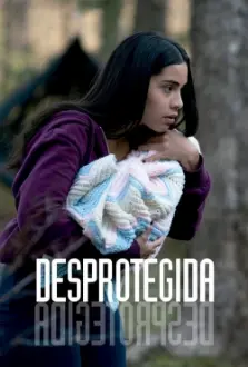 Desprotegida