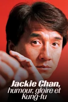 Jackie Chan: Building an Icon