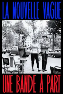 La Nouvelle Vague, une bande à part