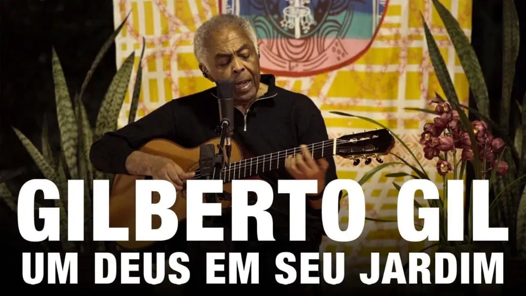 Gilberto Gil: Um Deus em seu Jardim