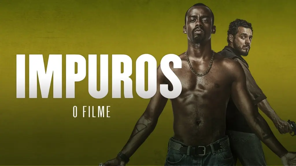 Impuros: O Filme