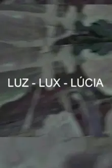 Luz-Lux-Lúcia