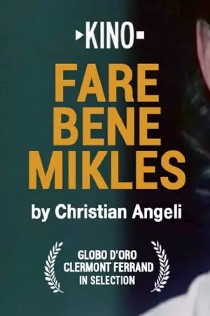 Fare bene Mikles