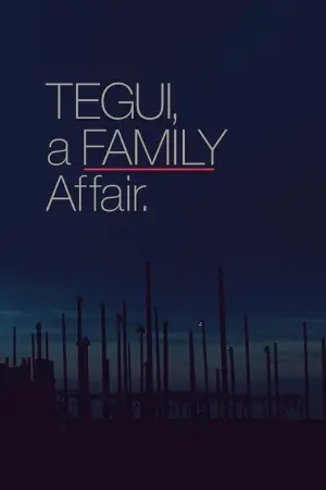 Tegui, a Family Affair