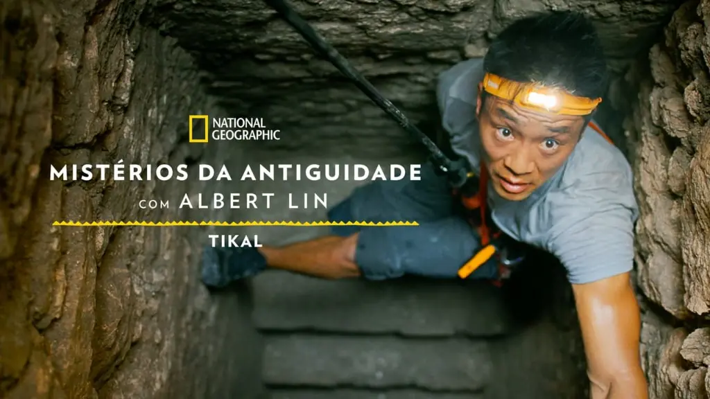 Mistérios da Antiguidade com Albert Lin: Tikal