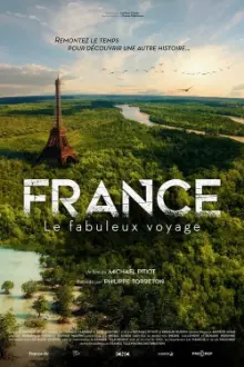 France, le fabuleux voyage