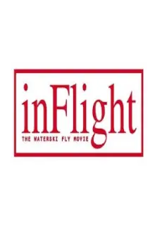 InFlight - The WaterSki Fly movie