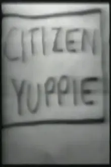 Citizen Yuppie