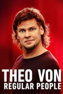 Theo Von: Pessoas Comuns