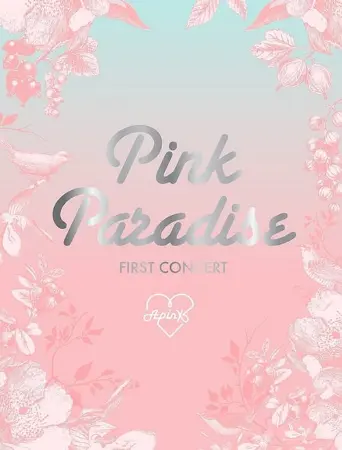 Apink 1st Concert "Pink Paradise"