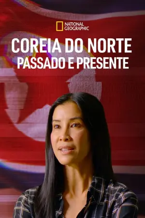 Coreia do Norte: Passado e Presente